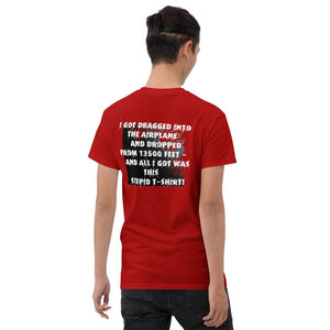 Skydiving T-shirts I ♡ Skydive - First Stupid Jump - eXtreme(RED) - Short Sleeve Men's T-shirt, RED, Skydiving Apparel, Skydiving Apparel, Skydiving Apparel, Skydiving Gear, Olympics, T-Shirts, Skydive Chicago, Skydive City, Skydive Perris, Drop Zone Apparel, USPA, united states parachute association, Freefly, BASE, World Record,